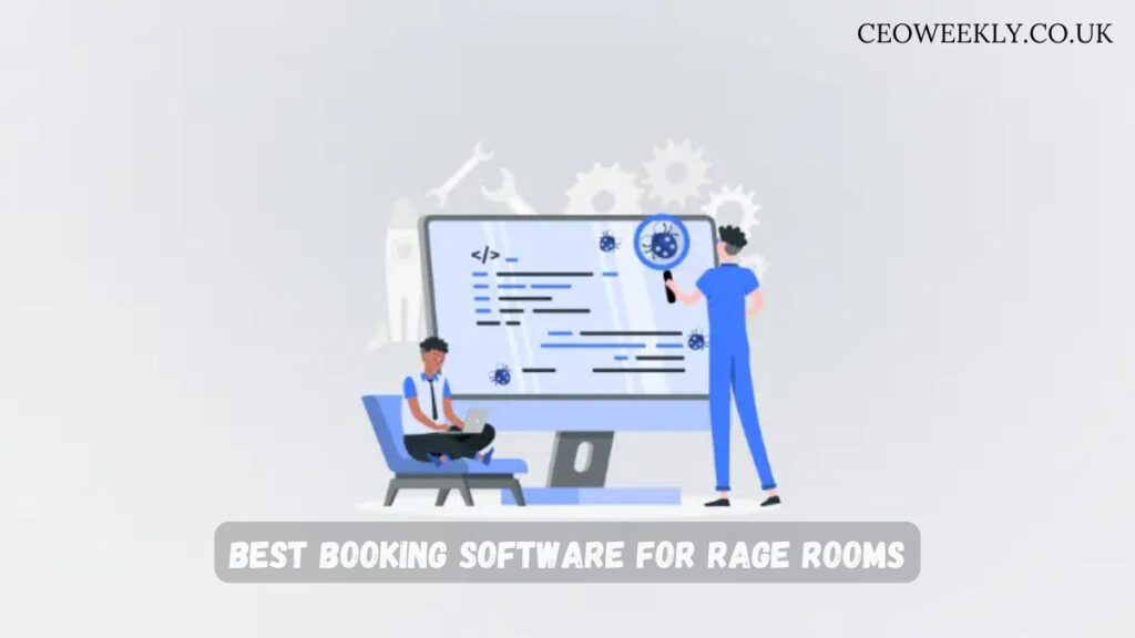 Best Booking Software for Rage Rooms